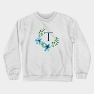 Floral Monogram T Pretty Blue Flowers Crewneck Sweatshirt